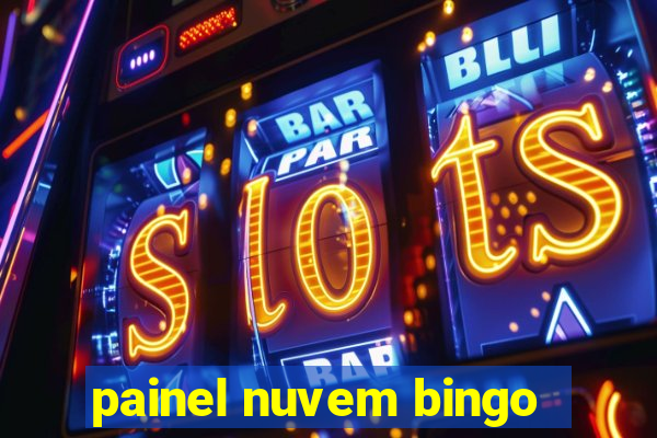 painel nuvem bingo